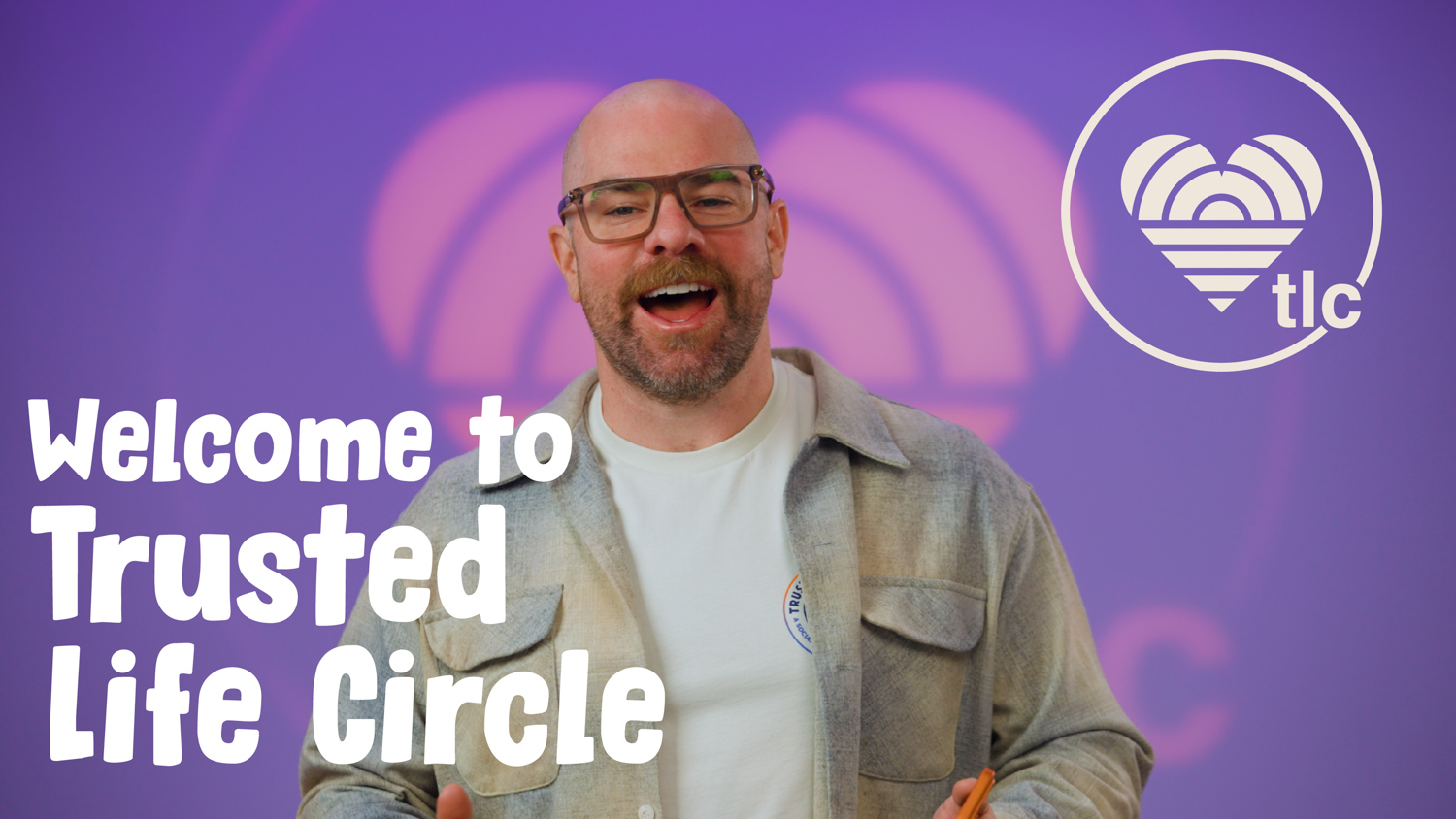Welcome_to_Trusted_Life_Circle--2 - Trusted Life Circle | TLC App