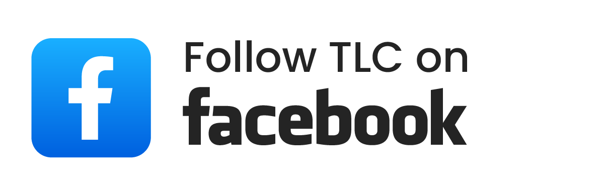 Follow TLC on Facebook banner featuring the Facebook blue square with a white 'f' next to the text 'Follow TLC on Facebook'